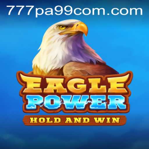 Explore the Exciting World of EaglePower: A Comprehensive Guide