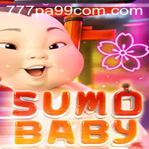 Exploring the Exciting World of SumoBaby: A New Gaming Sensation with 777pa99.com